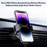 Hoco HW10 Klima Havalandırma Bölmesi Wireless Kablosuz Hızlı Şarjlı Araç Telefon Tutucu