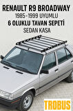 Renault R9 Broadway 1985-1999 Uyumlu 6 Oluklu Tavan Sepeti - Sedan Kasa