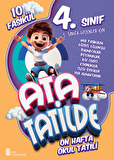 4. Sınıf Ata Tatilde Setimiz