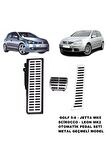 Jetta Mk5 Golf 5-6 Scirocco Leon Mk2 Krom Pedal Seti Otomatik Uyumlu