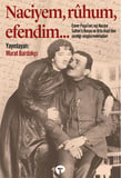 Naciyem, ruhum, efendim