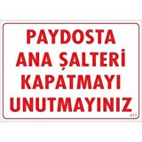 Uyarı Levhası Paydosta Ana Şalteri Kapatmayı Unutmayınız