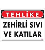 Uyarı Levhası Zehirli Sıvı Katılar
