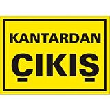 Uyarı Levhası Kantardan Çıkış "1579"