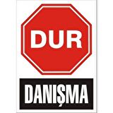 Uyarı Levhası Dur Danışma "1601"