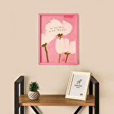 Deco You Will Grow In Due Season Duvar Panosu - Pembe - 30x40 cm