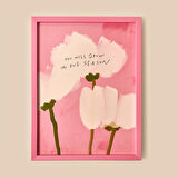 Deco You Will Grow In Due Season Duvar Panosu - Pembe - 30x40 cm