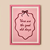 Deco These Are The Good Old Days Duvar Panosu - Pembe - 30x40 cm