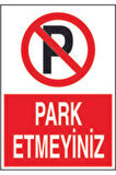 Park Etmeyiniz Ikaz Uyarı Levhası