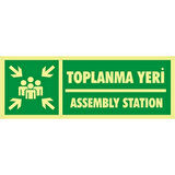 İzmir Serigrafi Fotolümen Toplanma Yeri / Assembly Station 2.6 mm PVC Uyarı Levhası 10 x 30 cm
