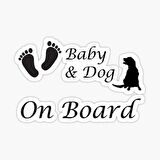 Arabada Bebek ve Köpek var Sticker Etiket 19CM md3