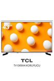 Technozi TCL Uyumlu 43" inç 143 Ekran Tv Koruyucu Kırılmaz Paneli