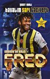 6 lı Harika Futbolcular Seti 6 Kitap + 6 Poster RONALDO - MESSİ - HAALAND - MBAPPE - İCARDİ - FRED 