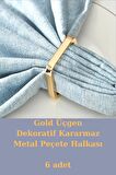 Gold Üçgen 6 Adet Dekoratif Peçete Halkası - Napkin Ring - Kararmaz Malzeme