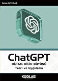 ChatGPT DİJİTAL DİLİN BÜYÜSÜ