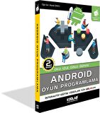 ANDROID OYUN PROGRAMLAMA EĞİTİM KİTABI