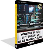 YÖNETİM BİLİŞİM SİSTEMLERİ VE BİLGİ TEKNOLOJİLERİ