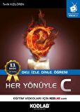 HER YÖNÜYLE C EĞİTİM KİTABI