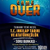 Game Over LGS İnkilap Tarihi ve Atatürkçülük