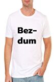 BEZ-DUM DESIGN TİŞÖRT