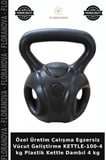Özel Üretim Çalışma Egzersiz Vücut Geliştirme KETTLE-100-4 kg Plastik Kettle Dambıl 4 kg