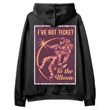 I’Ve got Tıcket Sırt Baskılı Hoodie-Siyah