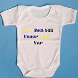 Pamuklu Bebek Zıbını Sen Ben yok fenerbahçe Var