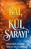 Bal ve Kül Sarayı