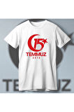 15 Temmuza Özel Tasarım 2016 Baskılı Tshirt  Beyaz