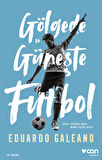 Gölgede ve Güneşte Futbol