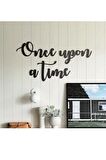 Once Upon A Time Duvar Süsü Duvar Yazısı Dekoratif Ahşap Duvar Süsü