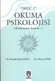 Okuma Psikolojisi Okumayan Bunar...!