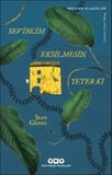 Sevincim Eksilmesin Yeter Ki