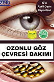 Göz Altı Morlukları ve Torbalara Karşı Ozon Kapsülleri | 72'li Göz Çevresi Onarıcı Bakım