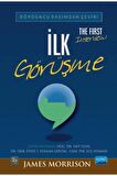 İlk Görüşme