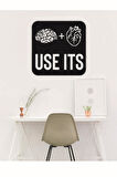 Use It Brain + Heart Beynini ve Kalbini Kullan Duvar Dekoratif Obje
