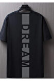 Erkek Sırt Dream Baskılı Oversize T-shirt