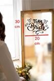 Bride To Be Yazısı Ayna Cam Sticker Team Bride Sticker  Aksesuar İz Bırakmaz Kolay Yapışır 