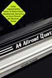 Audi A4 Allroad Quattro Karbon Kapı Eşiği ve Bagaj Koruyucu Set Çizilmeye Dayanıklı Sticker Folyo A4 Allroad Quattro Yazılı