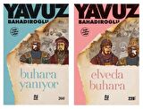 Yavuz Bahadıroğlu Buhara Yanıyor + Elveda Buhara 2 Kitap Set