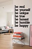 Be Real Be Yourself Ahşap Tablo Duvar Yazısı MDF Tablo Dekoratif Tablo