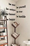 Be Real Be Yourself Ahşap Tablo Duvar Yazısı MDF Tablo Dekoratif Tablo