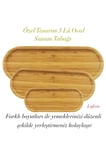 Özel Tasarım 3 lü Oval Sunum Tabağı Seti Ahşap Mutfak Fonksiyonel Çevre Dostu 33x10 cm 39x15 cm 13x5