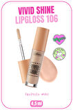 Callista Vivid Shine Lipgloss Nemlendiricili Dudak Parlatıcısı 106 Vanilla Goddess - Nude