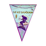 Deniz Kızı İyiki Doğdun Üçgen Bayrak Flama - 2,00 mt.