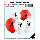 Atam İzindeyiz Baskılı, 30cm Balon - 8 Adet