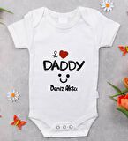 BK Kids İsimli I Love Daddy Tasarımlı Bebek Body Zıbın - Model 1