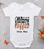 BK Kids İsimli Mommy Needs A Coffee Tasarımlı Bebek Body Zıbın - Model 1