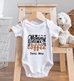 BK Kids İsimli Mommy Needs A Coffee Tasarımlı Bebek Body Zıbın - Model 1