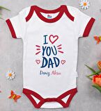 BK Kids Kişiye Özel I Love You Dad Tasarımlı Kırmızı Bebek Body Zıbın-2